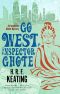 [Inspector Ghote 13] • Go West, Inspector Ghote